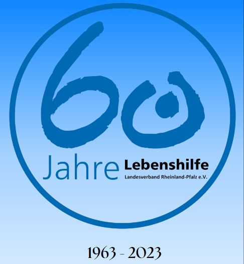 60 Jahre Landesverband der Lebenshilfe Rheinlan-Pfalz e.V.